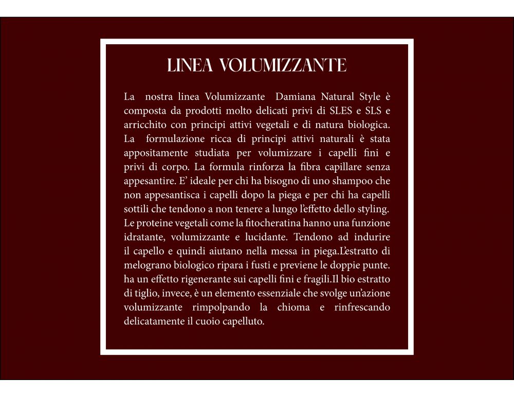 descrizione della linea volumizzante shampoo, maschera e spray